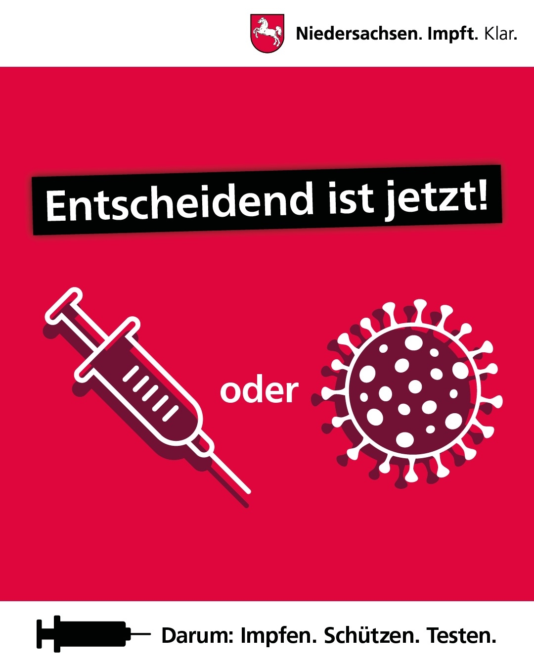 Plakat der Impfkampagne "Entscheidend ist jetzt"